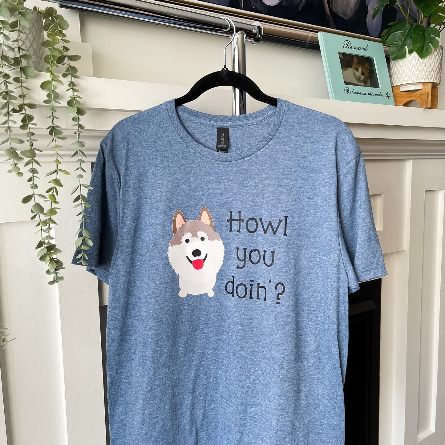 Howl You Doin Shirt - Stock