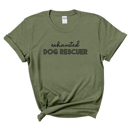 Exhausted Dog Rescuer Tee