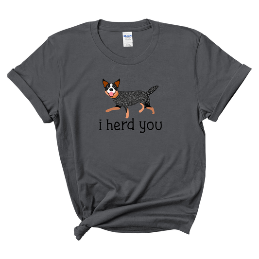 Herd You Shirt - Stock